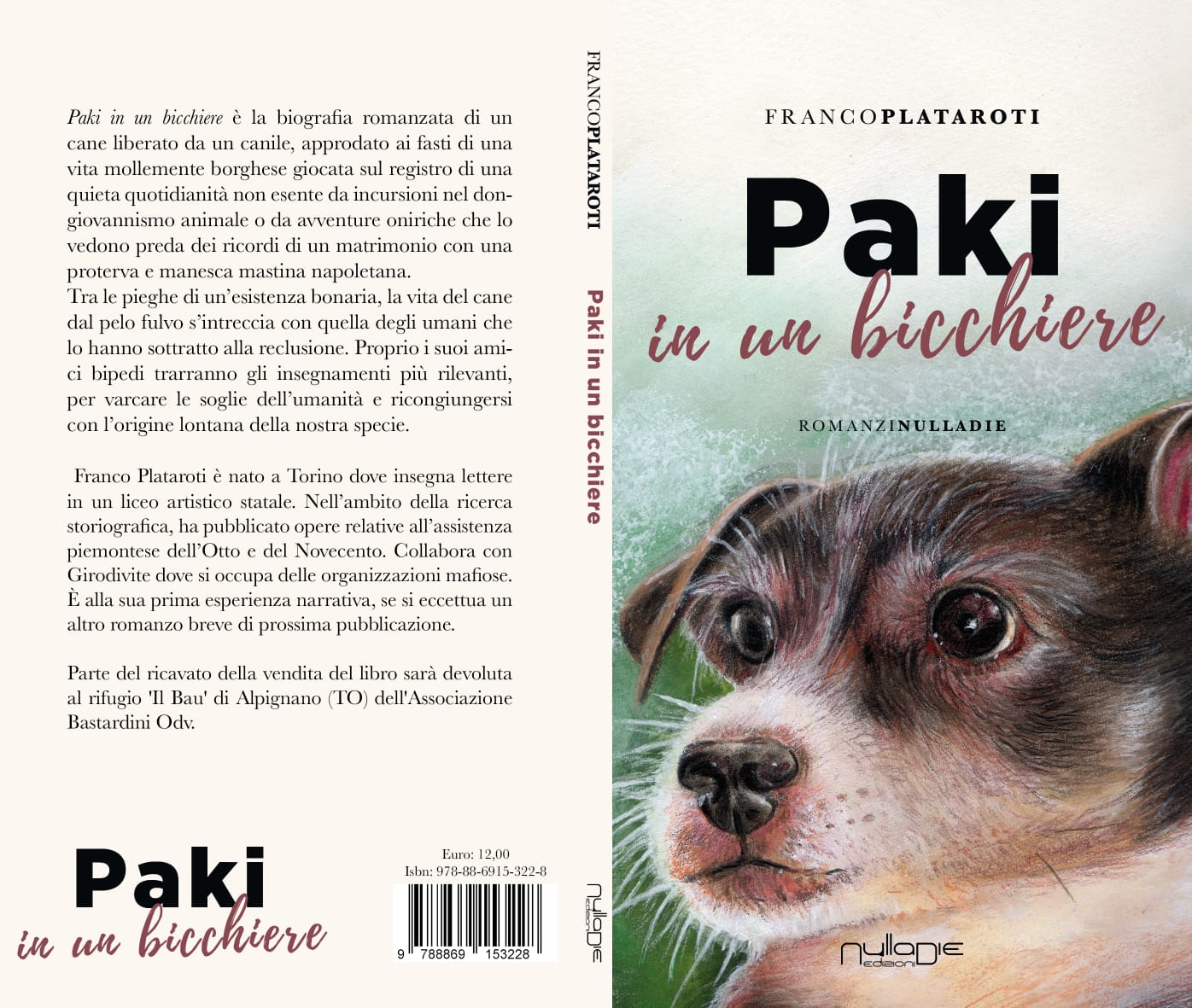 In ricordo del mio grande amico: il libro su Paki per il canile rifugio di  Alpignano - 24 Ovest